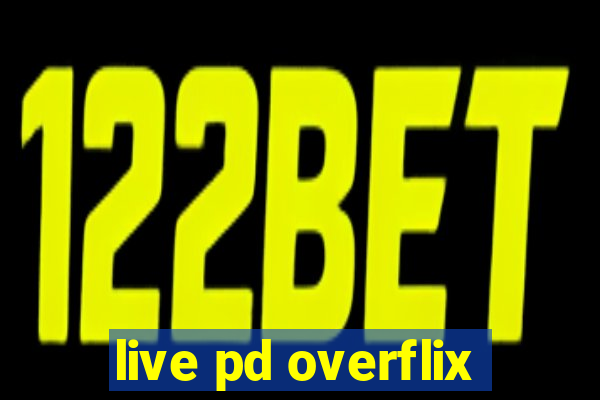 live pd overflix